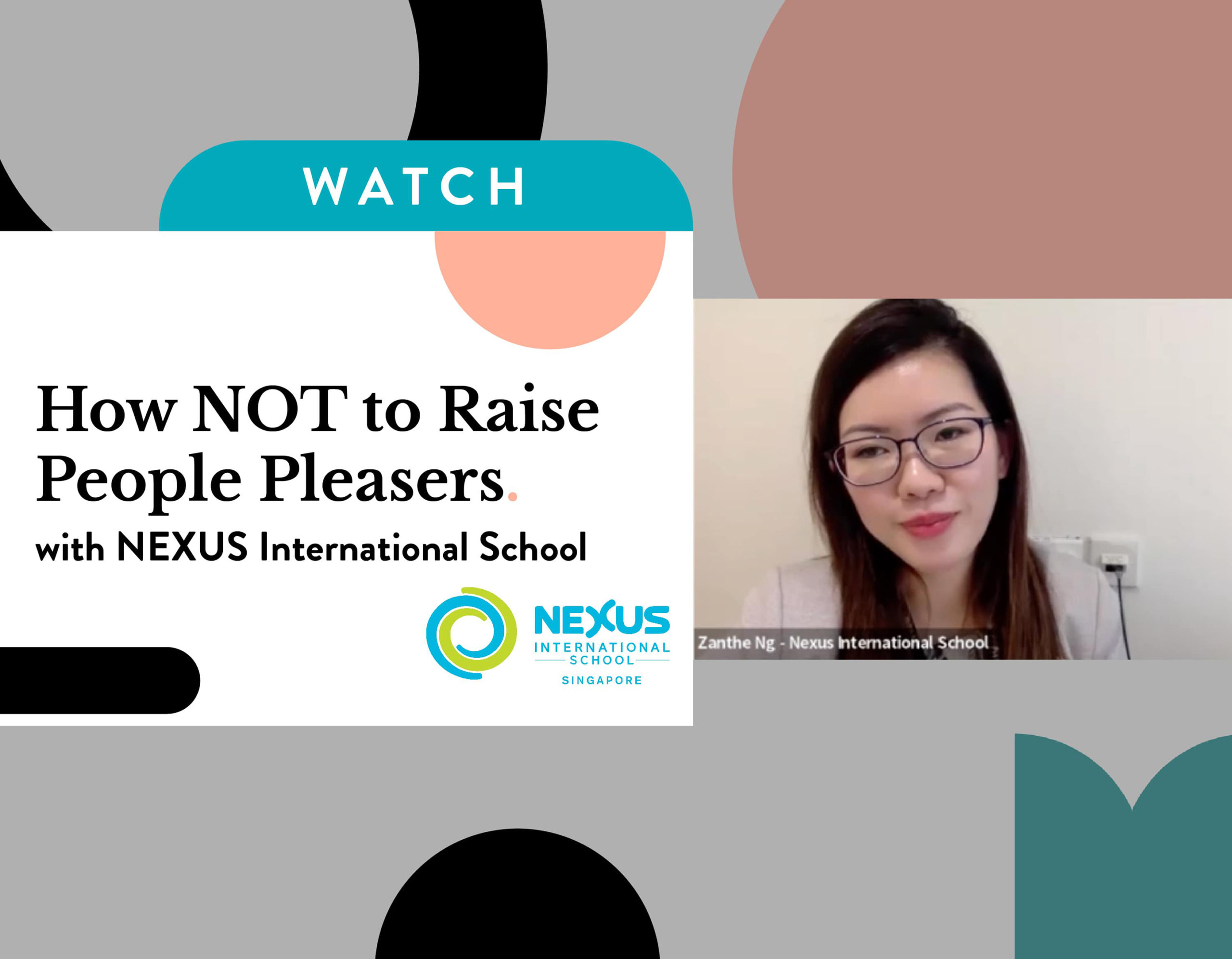 觀看：「如何不讓人取悅」Sassy Mama 專家與 Nexus 國際學校的對話